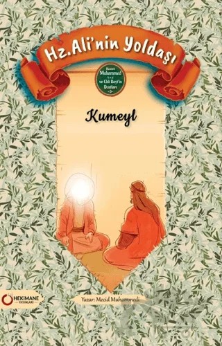Hz. Ali’nin Yoldaşı Kumeyl – Mecid Muhammedi – Hekimane Yayınları kitap kapağı