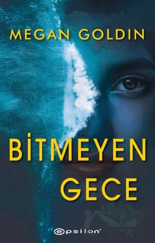 Bitmeyen Gece – Megan Goldin – Epsilon Yayınevi kitap kapağı