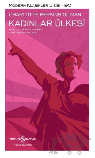 Kadınlar Ülkesi – Sert Kapak – Charlotte Perkins Gilman – İş Bankası Kültür Yayınları kitap kapağı