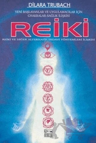 Reiki – Dilara Trubach – Anahtar Kitaplar Yayınevi kitap kapağı