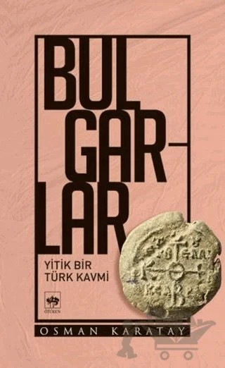 Bulgarlar – Osman Karatay – Ötüken Neşriyat kitap kapağı
