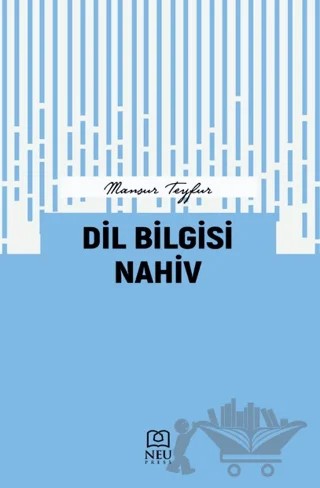 Dil Bilgisi Nahiv – İsmail Ekinci – Necmettin Erbakan Üniversitesi Yayınları kitap kapağı