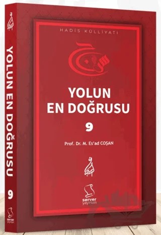 Yolun En Doğrusu - 9 – Mahmud Es'ad Coşan – Server Yayınları kitap kapağı