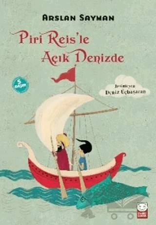 Piri Reis’le Açık Denizde – Arslan Sayman – Kırmızı Kedi Çocuk kitap kapağı
