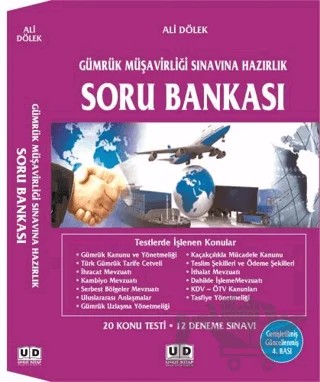 Gümrük Müşavirliği Sınavına Hazırlık Soru Bankası – Ali Dölek – Umut Kitap Basım Yayın kitap kapağı