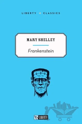 Frankenstein – Mary Shelley – Liberty kitap kapağı