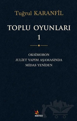 Toplu Oyunları 1 – Tuğrul Karanfil – Kriter Yayınları kitap kapağı