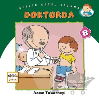 Doktorda - Aferin Güzel Oğluma 8 – Azam Tabarrayi – Nar Çocuk kitap kapağı