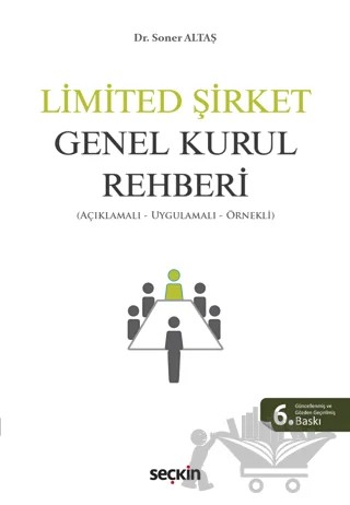 Limited Şirket Genel Kurul Rehberi – Soner Altaş – Seçkin Yayıncılık kitap kapağı