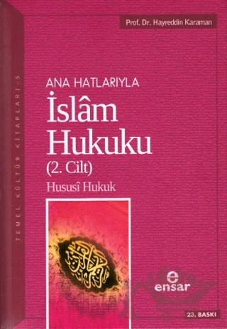 Anahatlarıyla İslam Hukuku (2. Cilt) – Hayreddin Karaman – Ensar Neşriyat kitap kapağı