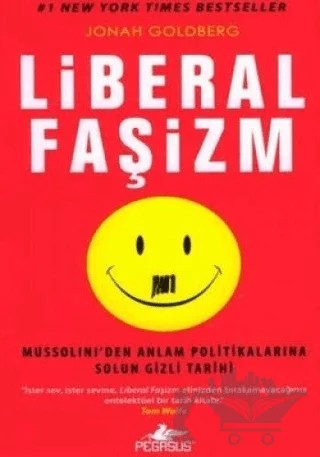 Liberal Faşizm – Jonah Goldberg – Pegasus Yayınları kitap kapağı