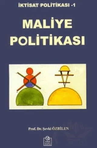 Maliye Politikası – Şevki Özbilen – Ezgi Kitabevi Yayınları kitap kapağı