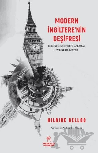 Modern İngiltere’nin Deşifresi – Hilaire Belloc – Kronoloji Yayınları kitap kapağı