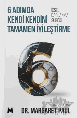 6 Adımda Kendi Kendini Tamamen İyileştirme – Margaret Paul – Mabel Kitap kitap kapağı