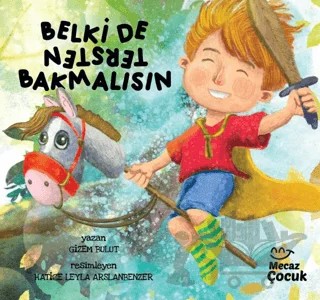 Belki de Tersten Bakmalısın – Gizem Bulut – Mecaz Çocuk kitap kapağı