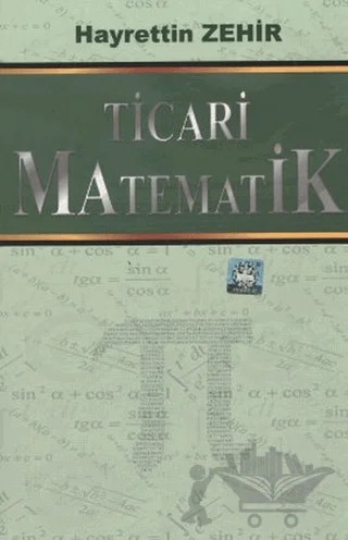 Ticari Matematik – Hayrettin Zehir – Ekin Basım Yayın kitap kapağı