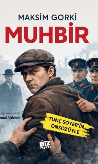 Muhbir – Maksim Gorki – Biz Kitap kitap kapağı