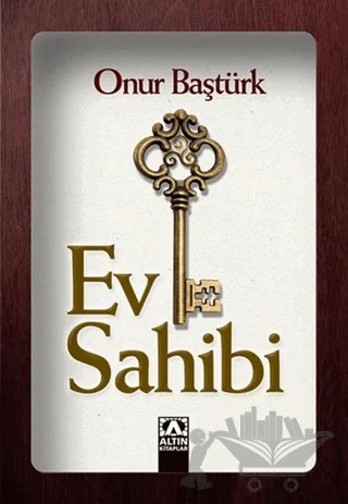 Ev Sahibi – Onur Baştürk – Altın Kitaplar kitap kapağı