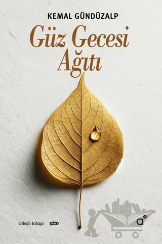 Güz Gecesi Ağıtı – Kemal Gündüzalp – Alkali Kitap kitap kapağı