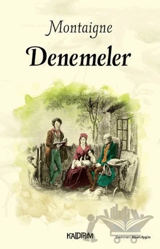 Denemeler – Michel de Montaigne – Kaldırım Yayınları kitap kapağı
