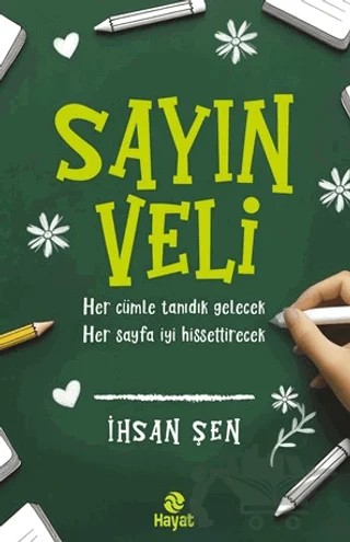Sayın Veli – İhsan Şen – Hayat Yayınları kitap kapağı