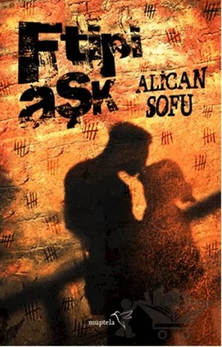 F Tipi Aşk – Alican Sofu – Müptela Yayınları kitap kapağı