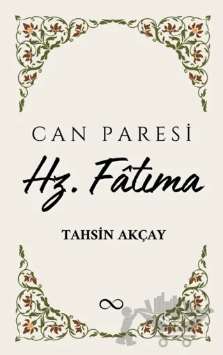 Hz. Fatıma – Tahsin Akçay – Bengisu Yayınları kitap kapağı