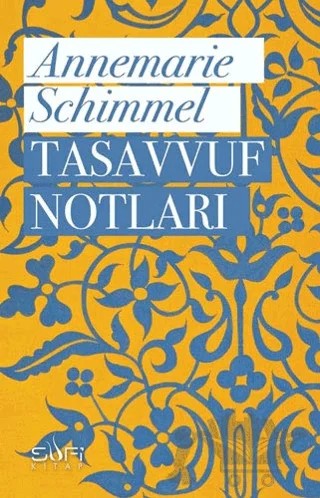 Tasavvuf Notları – Annemarie Schimmel – Sufi Kitap kitap kapağı