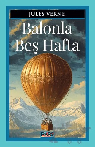 Balonla Beş Hafta – Jules Verne – Pars Yayınları kitap kapağı