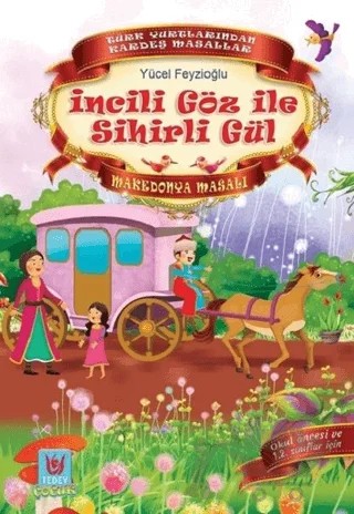 İncili Göz ile Sihirli Gül – Yücel Feyzioğlu – Tedev Yayınları kitap kapağı