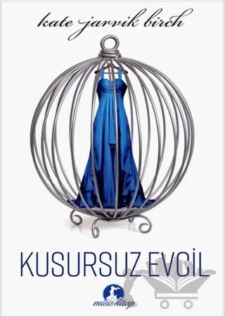 Kusursuz Evcil – Kate Jarvik Birch – Misis Kitap kitap kapağı