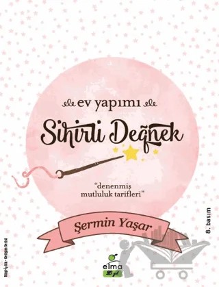 Ev Yapımı Sihirli Değnek – Şermin Yaşar – ELMA Yayınevi kitap kapağı