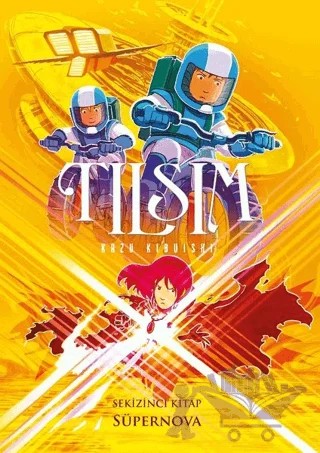 Tılsım 8. Kitap - Süpernova – Kazu Kibuishi – Desen Yayınları kitap kapağı