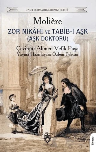 Zor Nikahı ve Tabib-i Aşk (Aşk Doktoru) – Moliere – Dorlion Yayınları kitap kapağı
