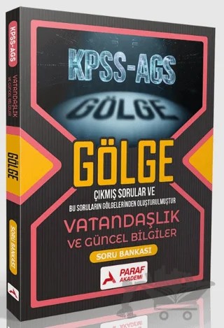 KPSS-AGS Gölge Vatandaşlık ve Güncel Bilgiler Soru Bankası – Kolektif – Paraf Akademi kitap kapağı