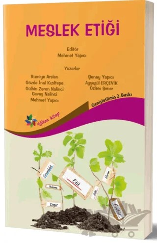 Meslek Etiği – Gözde İnal Kızıltepe, Gülbin Zeren Nalinci, Mehmet Yapıcı, Rumiye Arslan, Savaş Nalinci, Şenay Yapıcı – Eğiten Kitap kitap kapağı