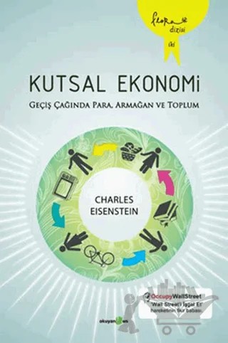 Kutsal Ekonomi – Charles Eisenstein – Okuyan Us Yayınları kitap kapağı