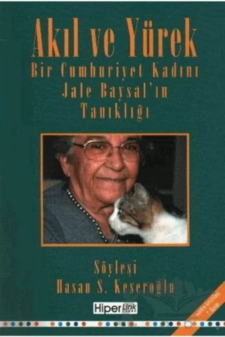 Akıl ve Yürek – Jale Baysal – Hiperlink Yayınları kitap kapağı