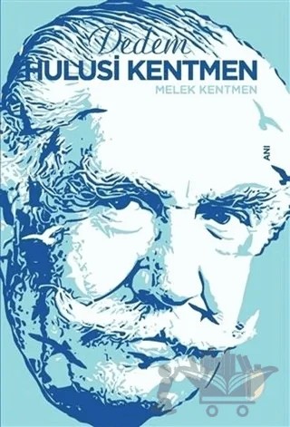 Dedem Hulusi Kentmen – Melek Kentmen – DKY (Dağhan Külegeç) Yayınevi kitap kapağı