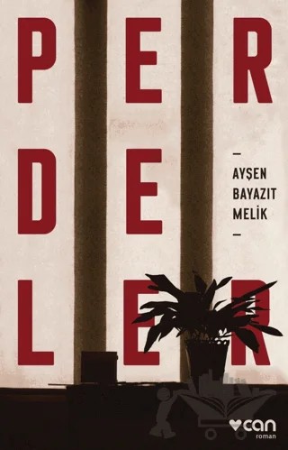 Perdeler – Ayşen Bayazıt Melik – Can Yayınları kitap kapağı