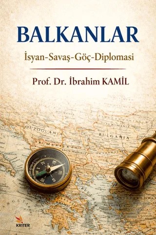 Balkanlar – İbrahim Kamil – Kriter Yayınları kitap kapağı