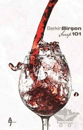 Şarap 101 – Berkin Birşen – A7 Kitap kitap kapağı