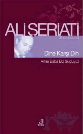 Dine Karşı Din – Ali Şeriati – Fecr Yayınları kitap kapağı