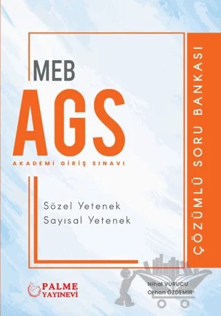 MEB AGS Sözel Yetenek Sayısal Yetenek Soru Bankası – Nihal Vurucu, Orhan Özdemir – Palme Yayınları kitap kapağı