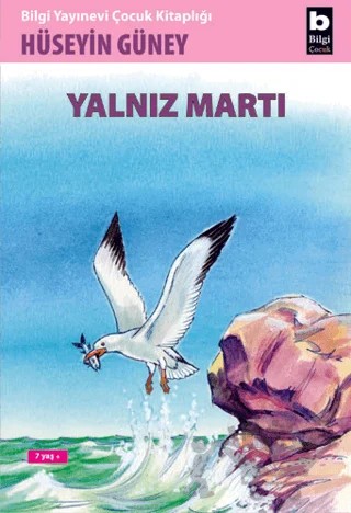 Yalnız Martı – Hüseyin Güney – Bilgi Yayınevi kitap kapağı