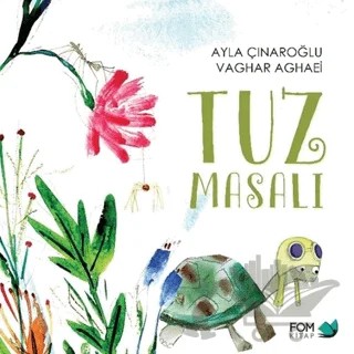Tuz Masalı – Ayla Çınaroğlu – FOM Kitap kitap kapağı