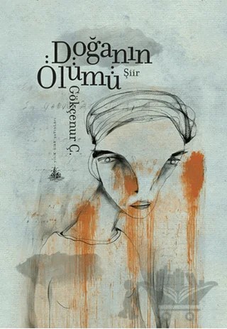 Doğanın Ölümü – Gökçenur Ç. – Yitik Ülke Yayınları kitap kapağı