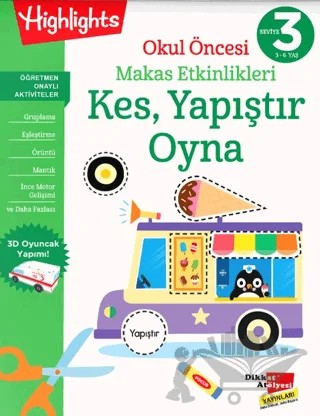 Okul Öncesi Makas Etkinlikleri Kes, Yapıştır, Oyna 3. – Kolektif – Dikkat Atölyesi Yayınları kitap kapağı
