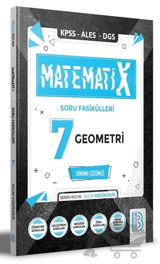 KPSS ALES DGS Matematix - 7 Matematik Geometri Soru Fasikülleri Çözümlü – Olcay Küçükçelik – Benim Hocam Yayınları kitap kapağı