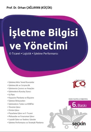 İşletme Bilgisi ve Yönetimi (E–Ticaret - Lojistik - İşletme Performansı) – Orhan Çağlayan – Seçkin Yayıncılık kitap kapağı